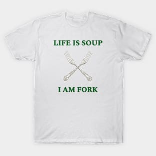 I am Fork T-Shirt